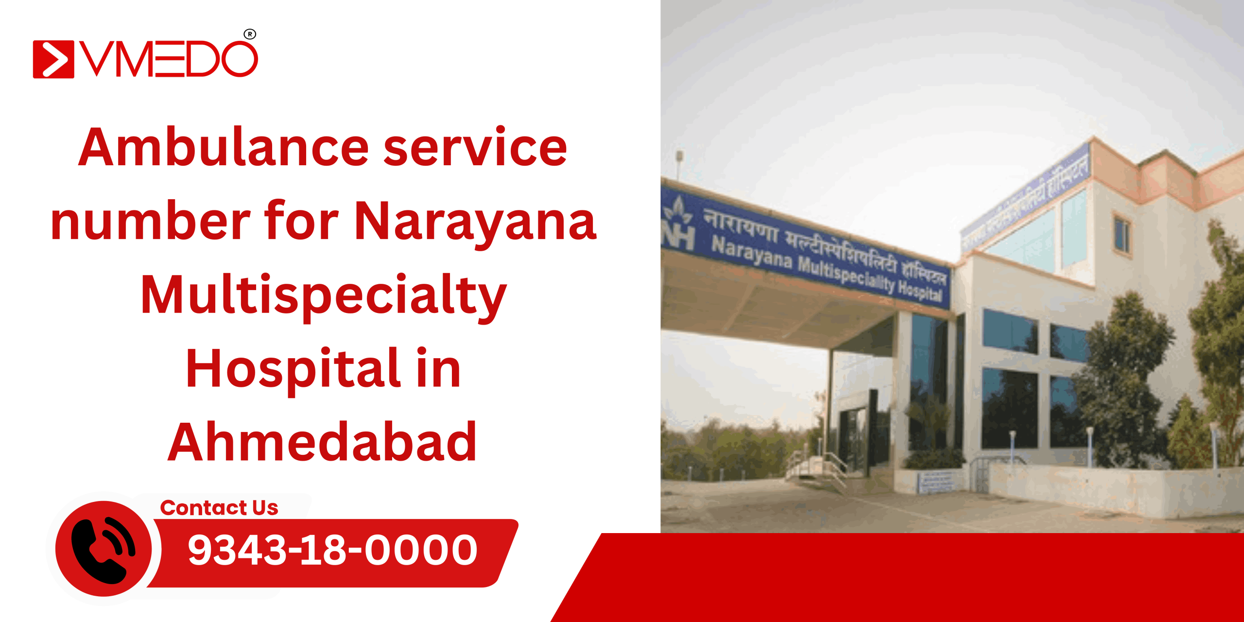 Ambulance service number for Narayana Multispecialty Hospital in Ahmedabad