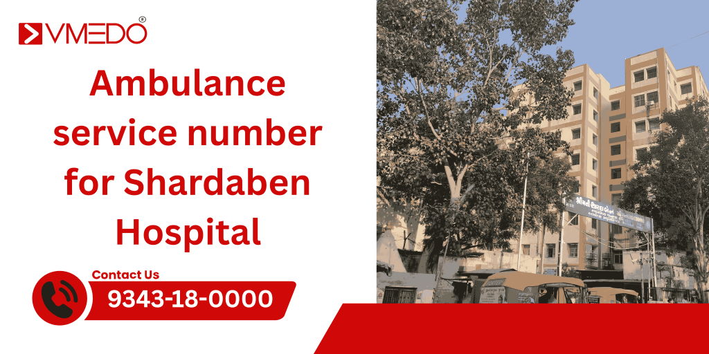 Ambulance Service Number for Shardaben Hospital in Ahmedabad