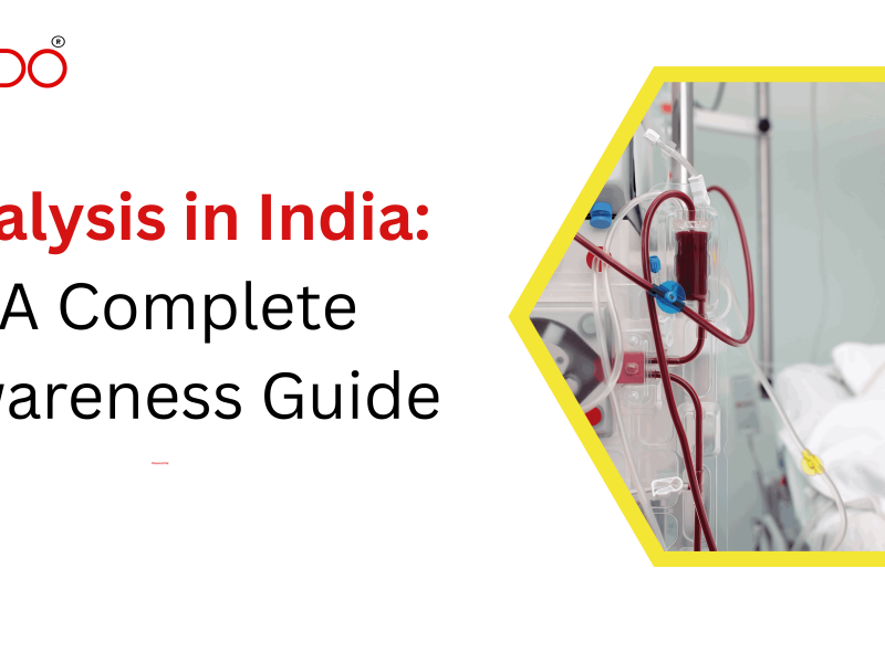 Dialysis in India: A Complete Awareness Guide