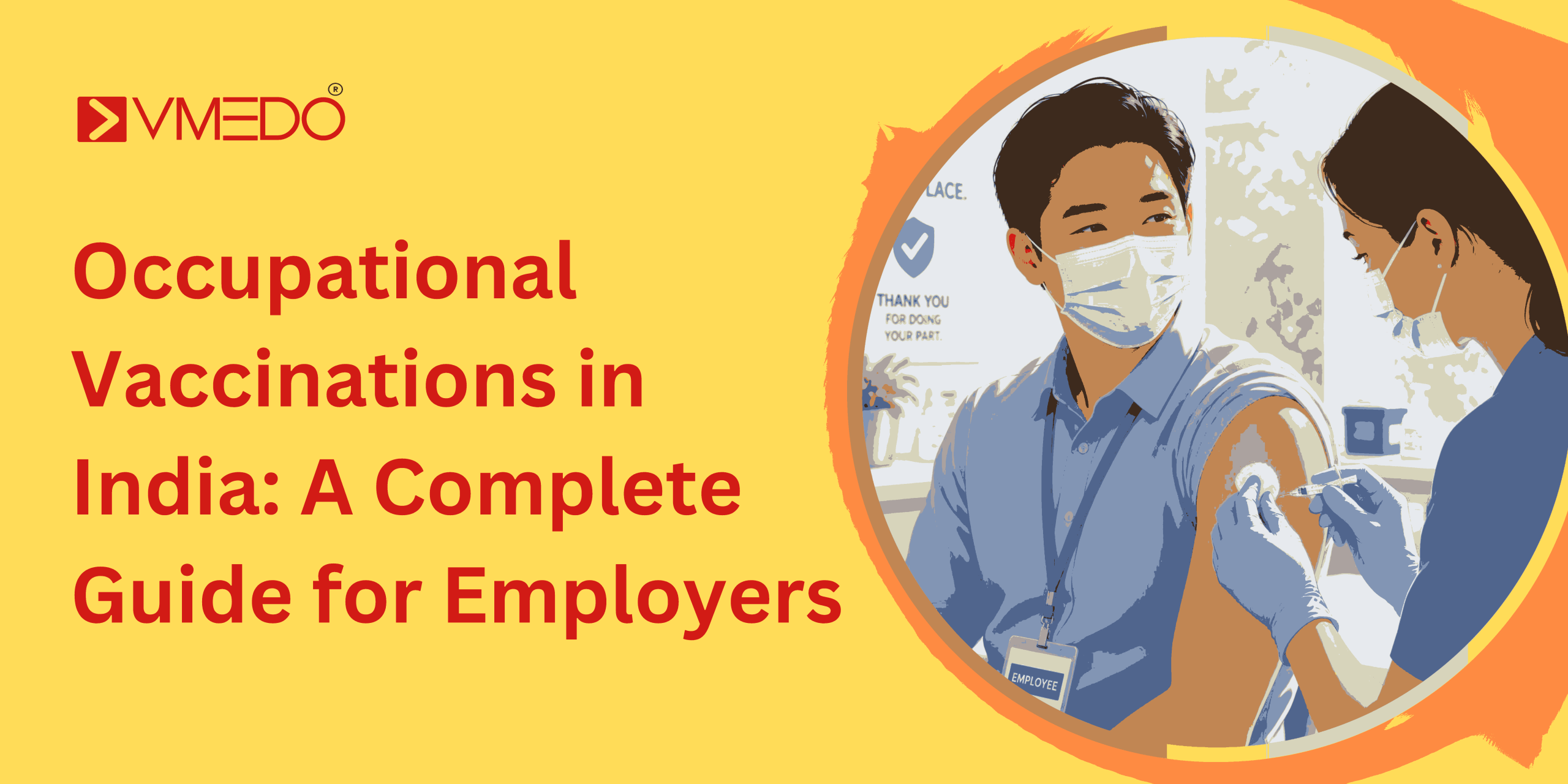 Occupational vaccination drive for employees at an Indian workplace by VMEDO